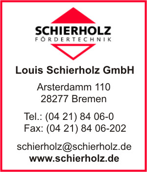 Schierholz GmbH, Louis